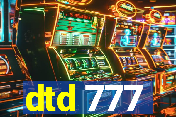 dtd 777